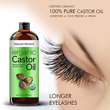 Load image into Gallery viewer, Organic Castor Oil Cold pressed USDA certified for Dry Skin Hair Loss Dandruff Thicker Hair - Moisturizes heals Scalp Skin Hair growth Thicker Eyelashes &amp; Eyebrows 16 fl. oz. Natural Riches
